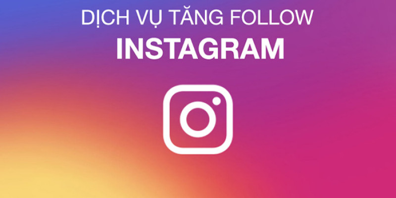 Dịch vụ hack follow tài khoản  Instagram nhanh chóng hiện nay