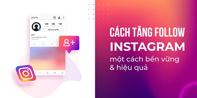 Tăng Follow Instagram và những điều bạn cần biết rõ!