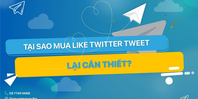 Mua like twitter ở đâu uy tín, có chính sách bảo hành tốt?