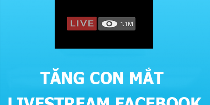 Tăng mắt livestream Youtube uy tín - chất lượng